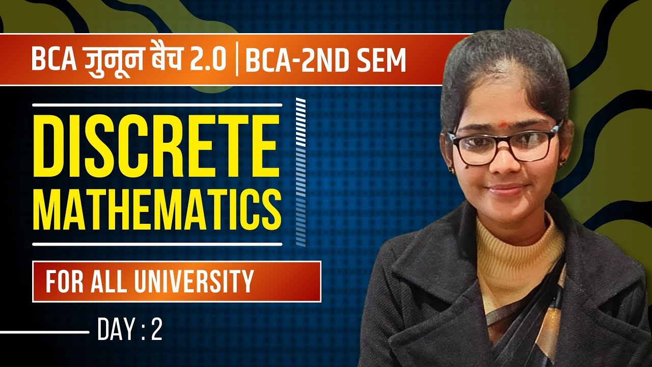 जुनून बैच 2.0 BCA 2nd Semester | DISCRETE MATHEMATICS | Topic- sets | DAY - 02| By- Neha mam