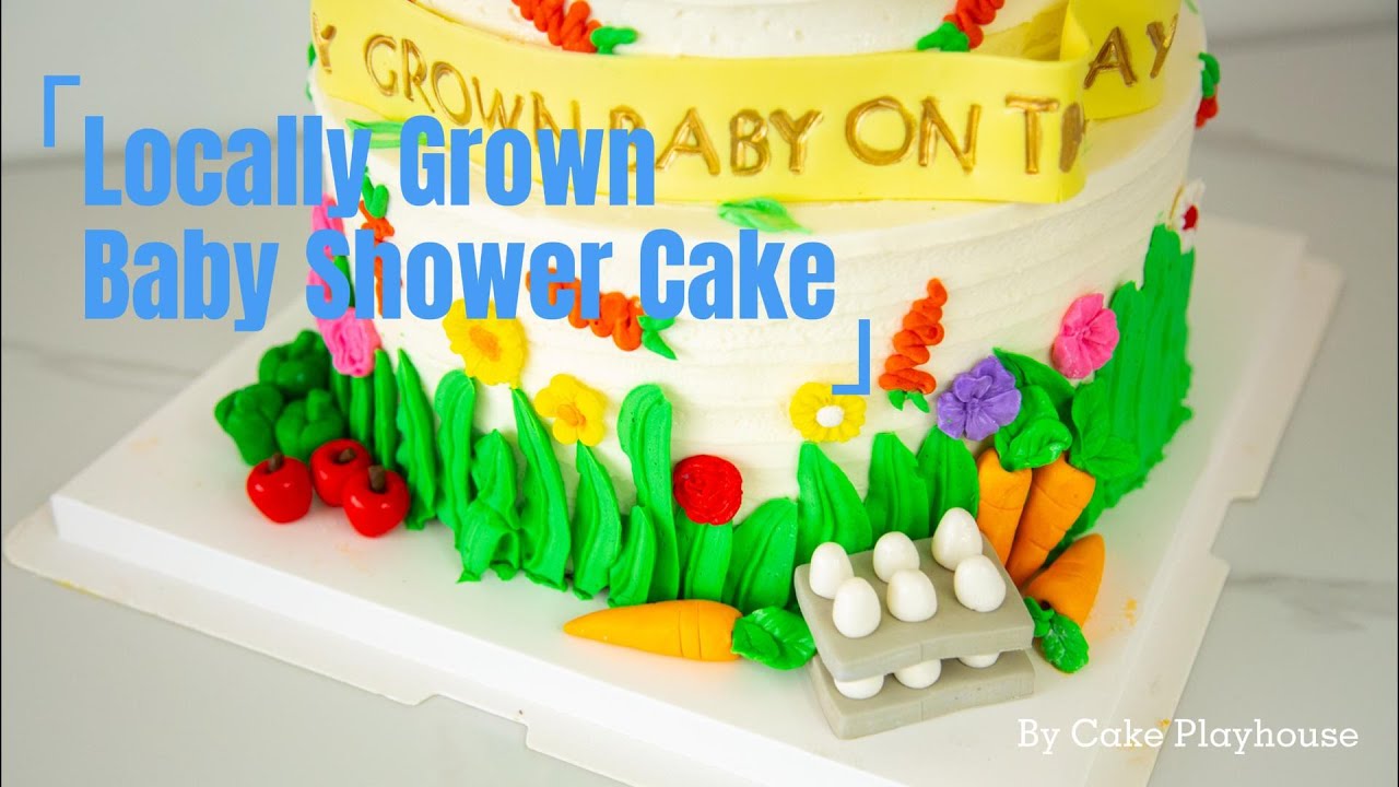 Locally Grown Baby Shower cake