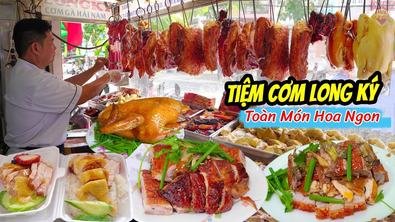 Tiệm Cơm Long Ký 2 Toàn Món Hoa Ngon Đặc Biệt Xá Xíu Nướng Gà Xì Dầu Công Thức Làm Độc Đáo