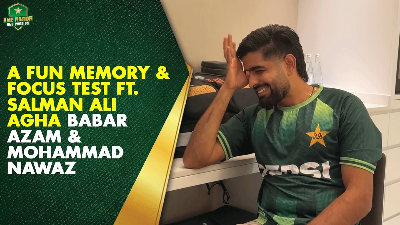 A Fun Memory & Focus Test ft. Salman Ali Agha, Babar Azam & Mohammad Nawaz 🧠😅