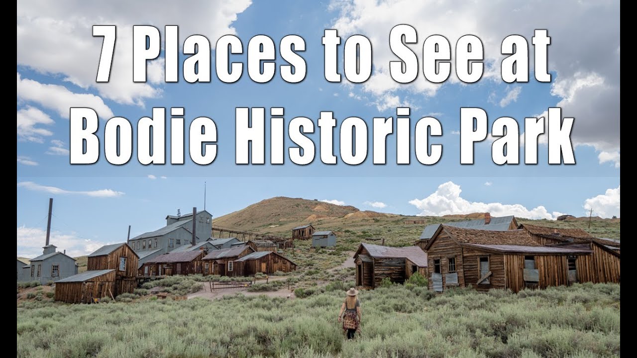 Bodie State Historic Park: 7 Places to See in the Ghost Town