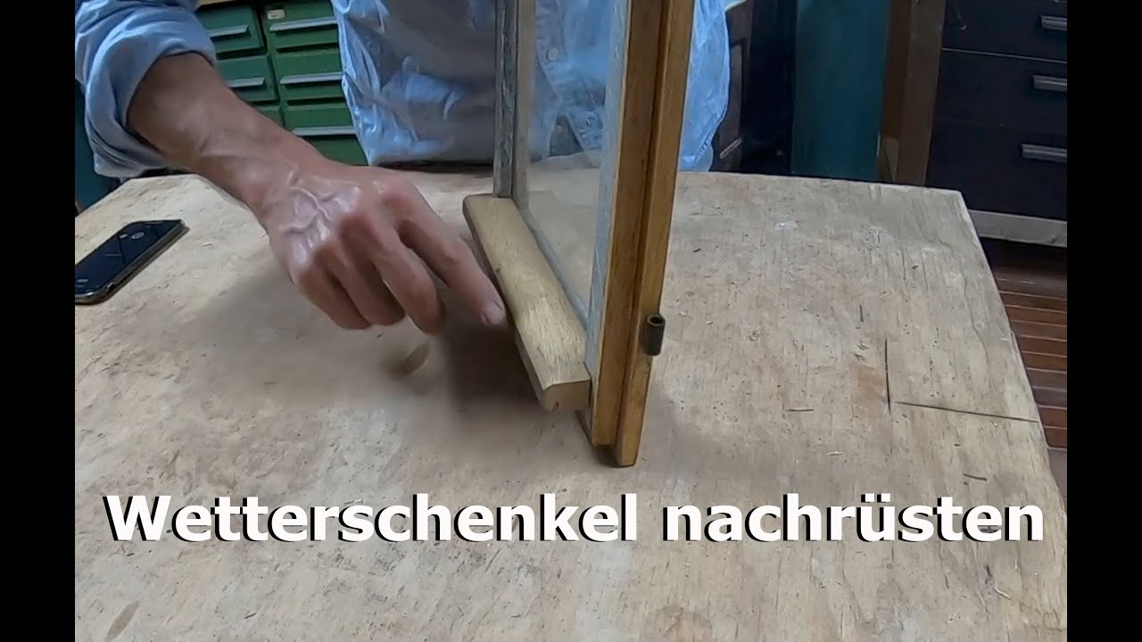 Wetterschenkel nachrüsten
