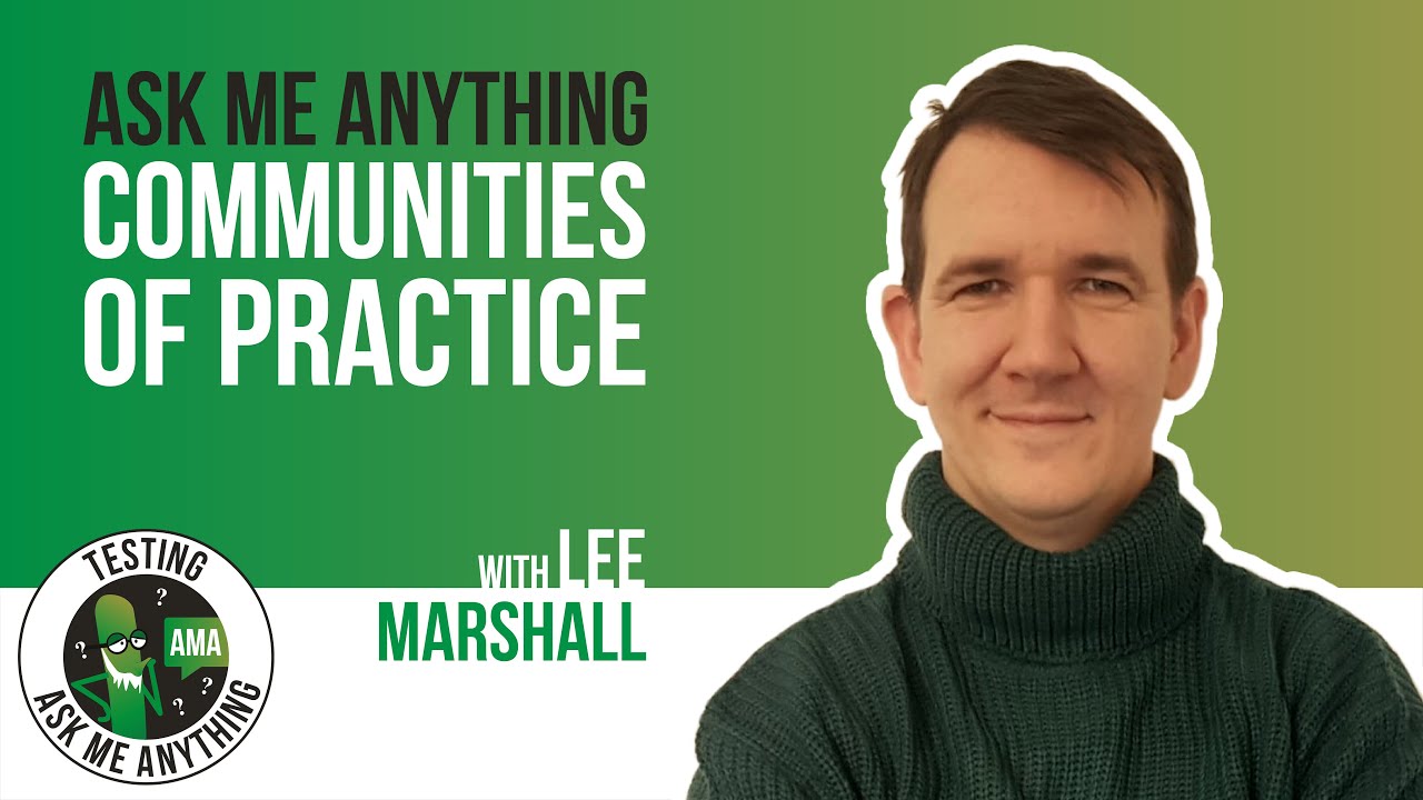 When we talk about the testing community, who are we referring to? | Lee Marshall