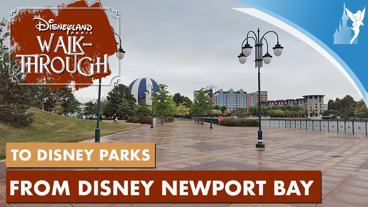 👣 Disneyland Paris Walk Through: from Disney's Newport Bay Club to the Disney Parks entrance