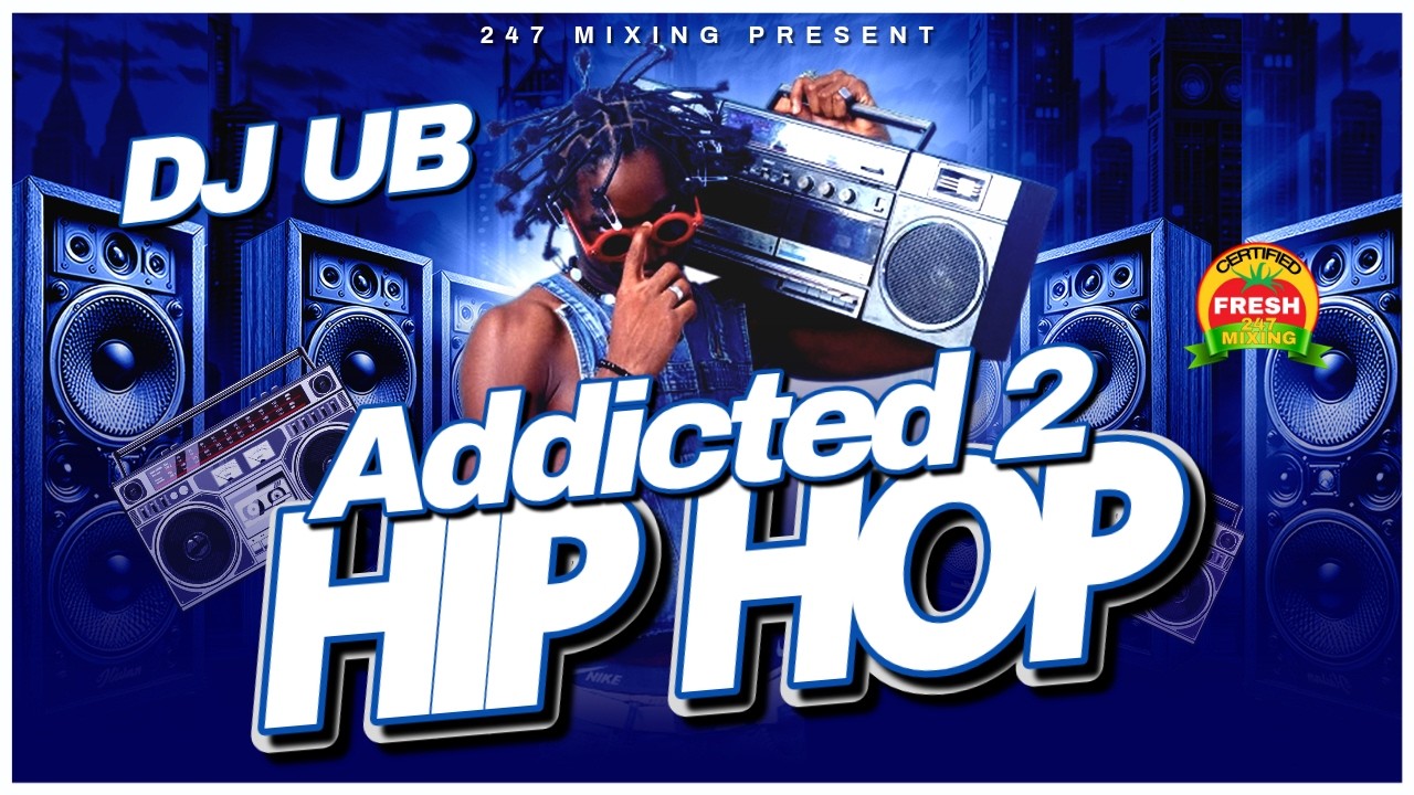 Addicted 2 Hip-Hop Vol#1 🔥 DJ UB | Hump Day MIX | Hip-Hop Classics & Street Anthems