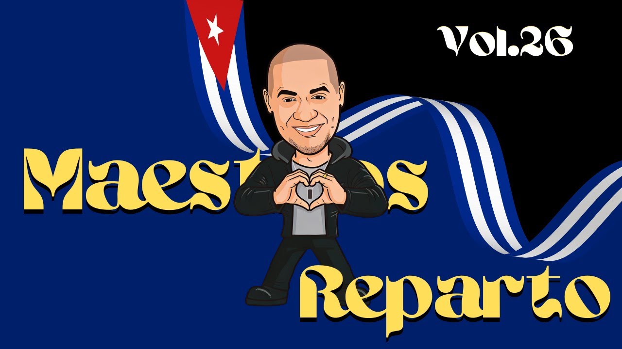 Mix REPARTO - Lo Mejor 2025 - Maestros del Reparto Vol.26 #cubaton #djannier #reggaeton