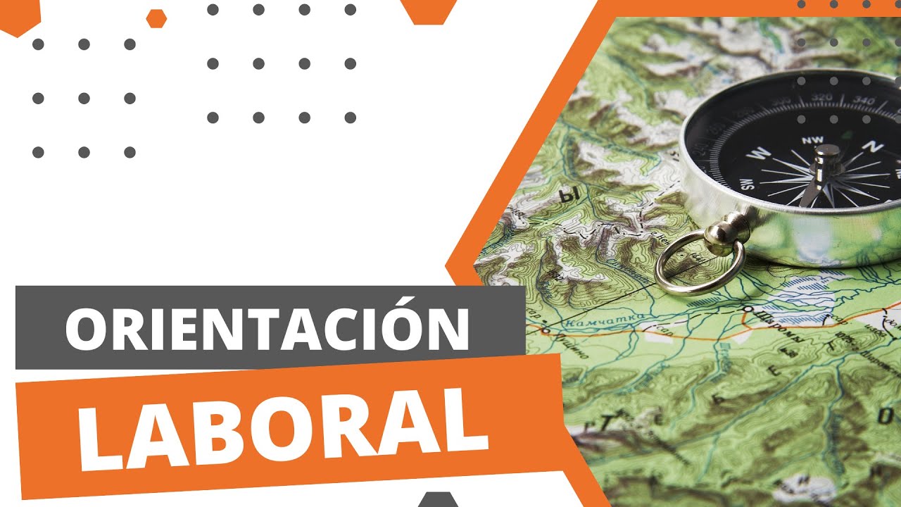 La orientación laboral | ¿Qué es? ¿Cuánto cuesta?