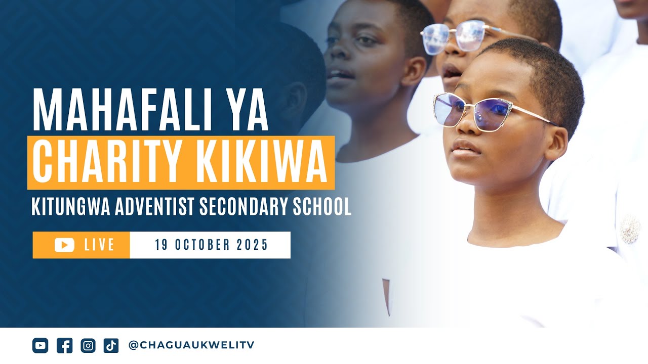#LIVE: CHARITY'S GRADUATION | WITH KIKIWA'S & MJEMA'S FAMILY KITUNGWA ADVENTIST SECONDARY SCHOOL