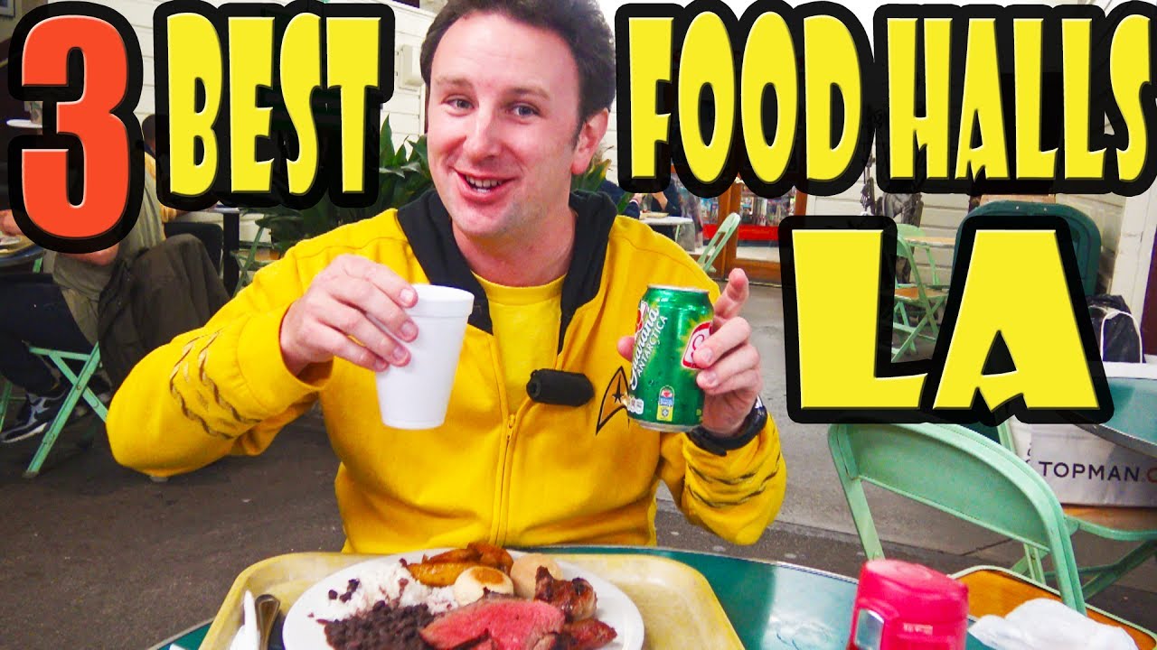 Top 3 Best Food Halls in Los Angeles