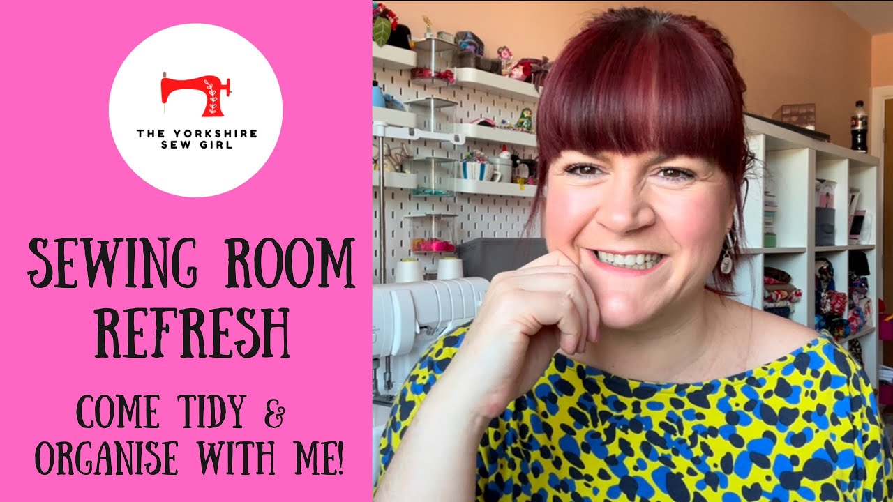 Sewing Room Refresh / Come Tidy & Organise With Me