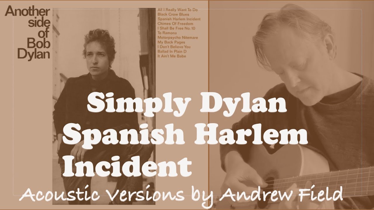 Spanish Harlem Incident by Bob Dylan