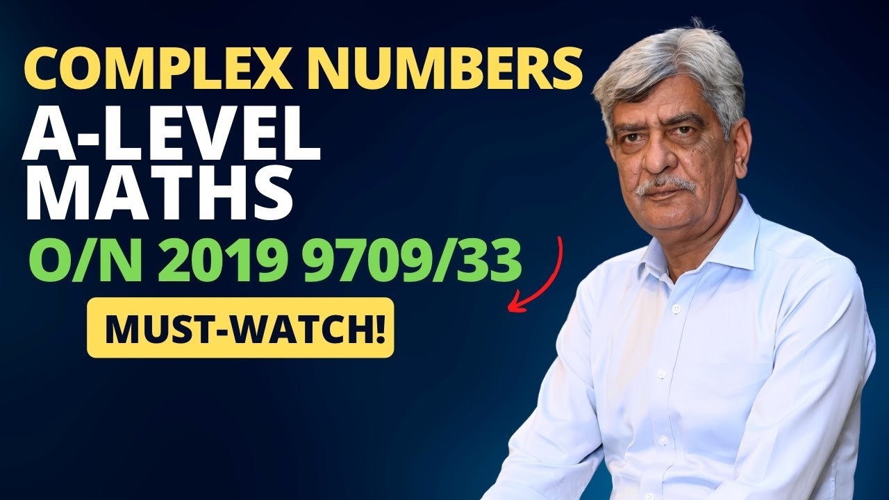 A-Level Maths -  COMPLEX NUMBERS 9709/33 O/N 2019 Q#6 Solution | Ultimate Guide (Part 6)