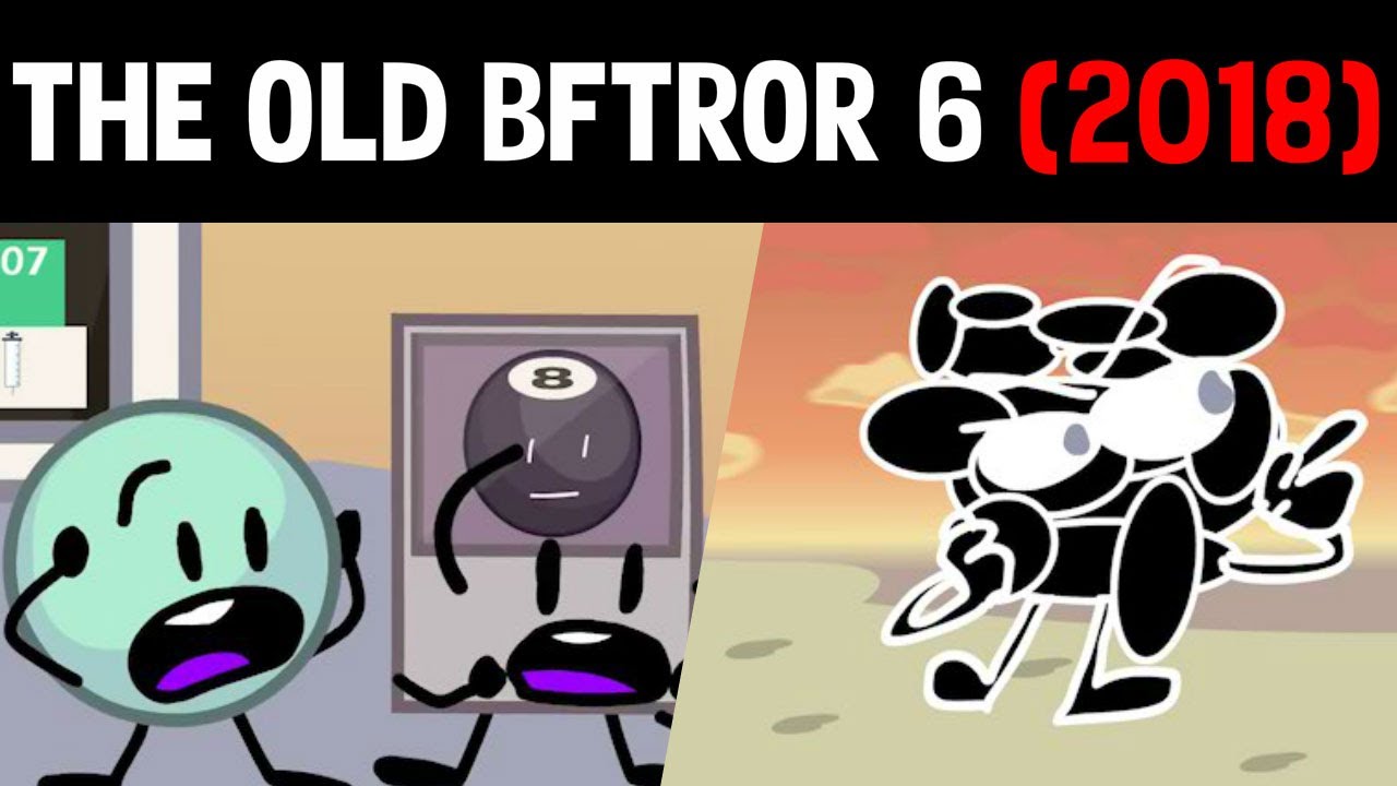 Everything Left of the *OLD* BFTROR 6