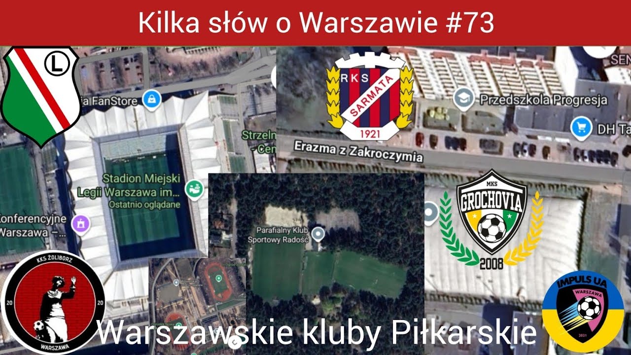 Kilka słów o Warszawie #73- Warszawskie kluby Piłkarskie