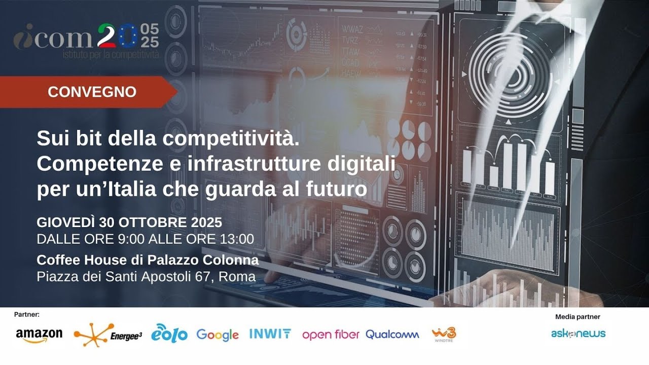Convegno pubblico Sui bit della competitività. Competenze e infrastrutture digitali