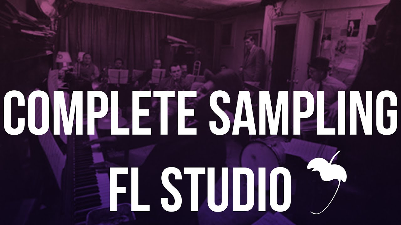 FL Studio Hip Hop Sampling Tutorial | @YoungKillah