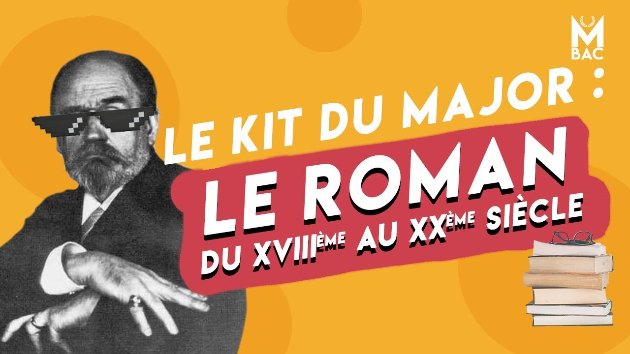 Le roman du XVIIIe au XXe siècle