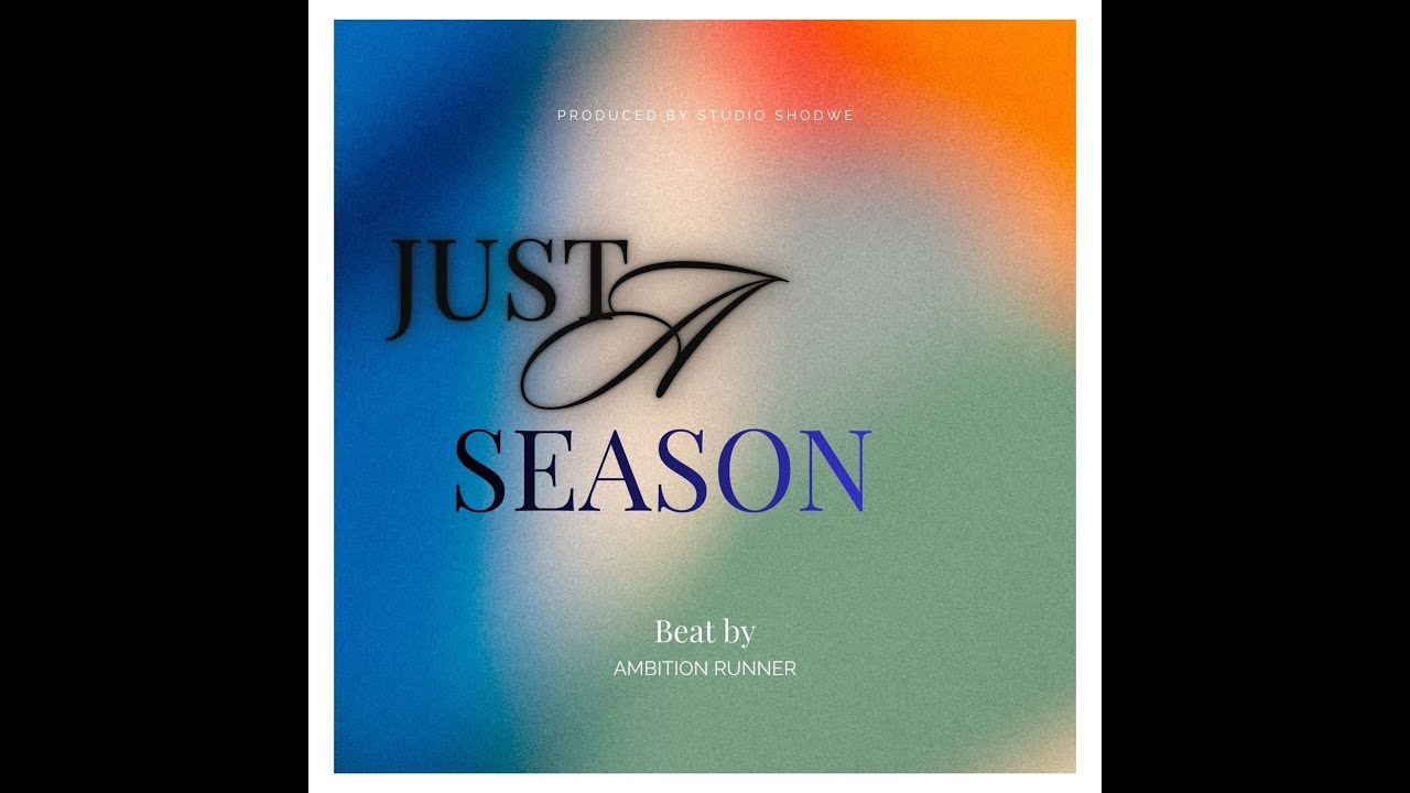 Just A Season
