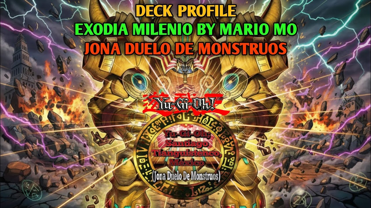 Deck Profile Exodia Milenio Competitivo Yu-Gi-Oh 08-12-25