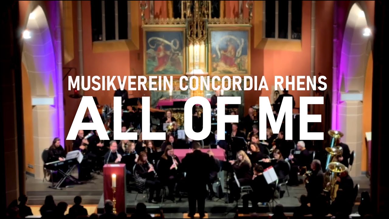 All of Me - MV Concordia Rhens (Arr. Peter M. Riese)