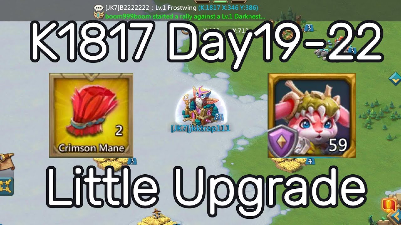 New Acc K1817 Day19-22,Little Upgrade- Lords Mobile #lordsmobile