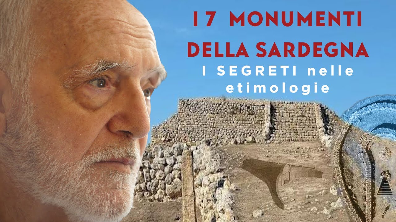 I 7 MONUMENTI DELLA SARDEGNA in 7 lezioni del linguista Salvatore Dedola