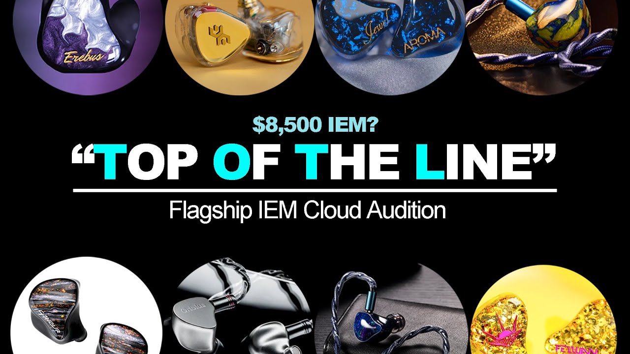 TOP-OF-THE-LINE IEMS - Traillii Ti/Canpur 622B/Mason FS Nuit Étoilée/Fei Wan/Annihilator/Jewel/Onyx