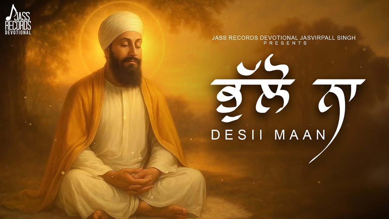 Bhullo Na (Guru Teg Bahadar) (Shabad) Ai Singh | King Maan | New Punjabi Shabad 2025