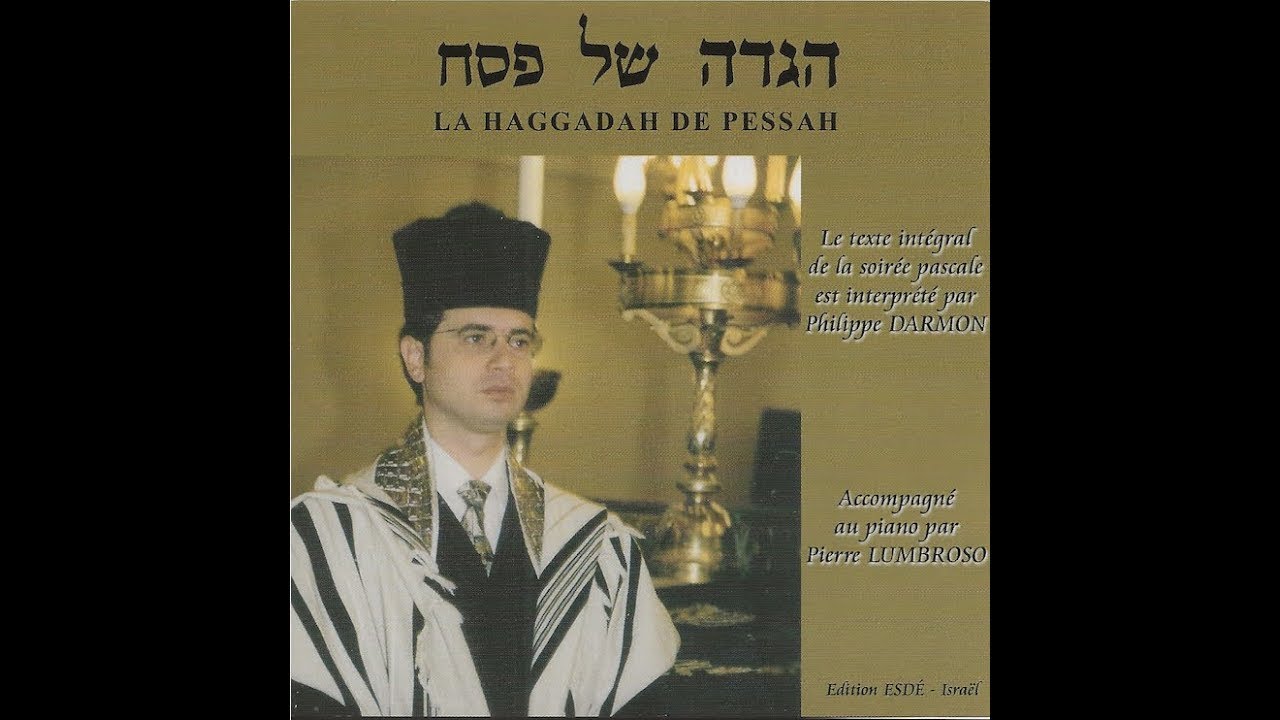 Philippe DARMON - La Haggadah de Pessah - פיליפ דרמון - הגדה של פסח