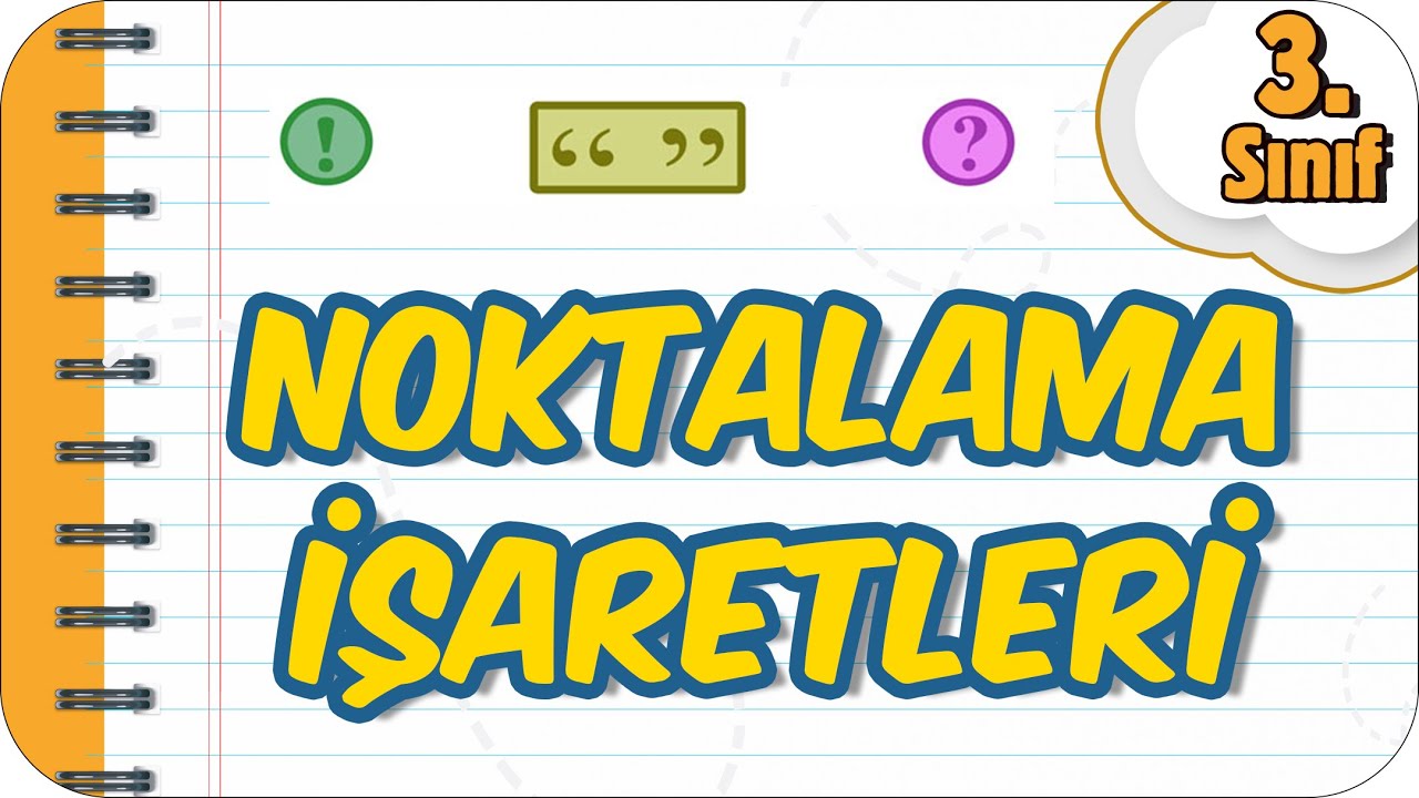 Noktalama İşaretleri / Kolay Konu Anlatımı 📙 3.Sınıf Türkçe #2023