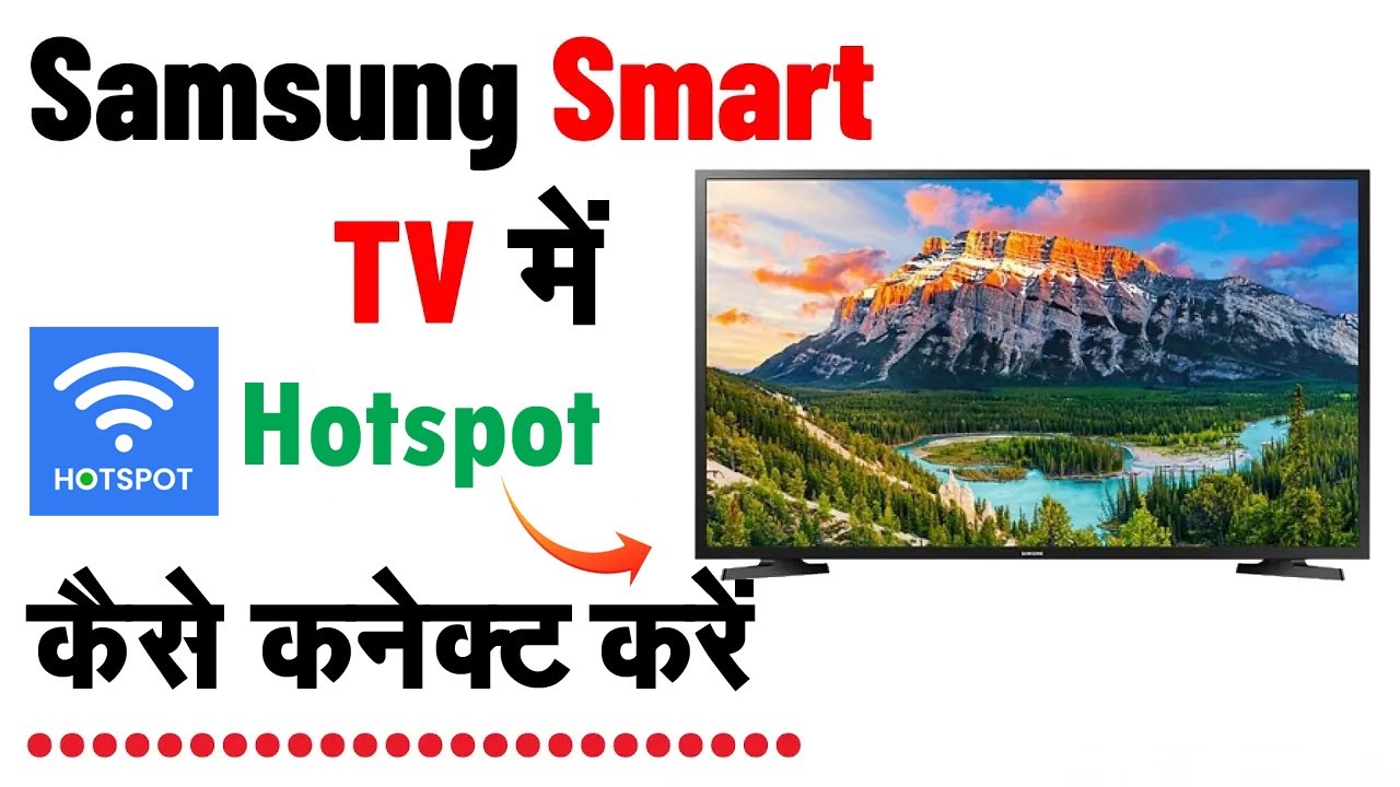 Samsung tv me hotspot kaise connect kare | Samsung led tv me hotspot kaise connect kare