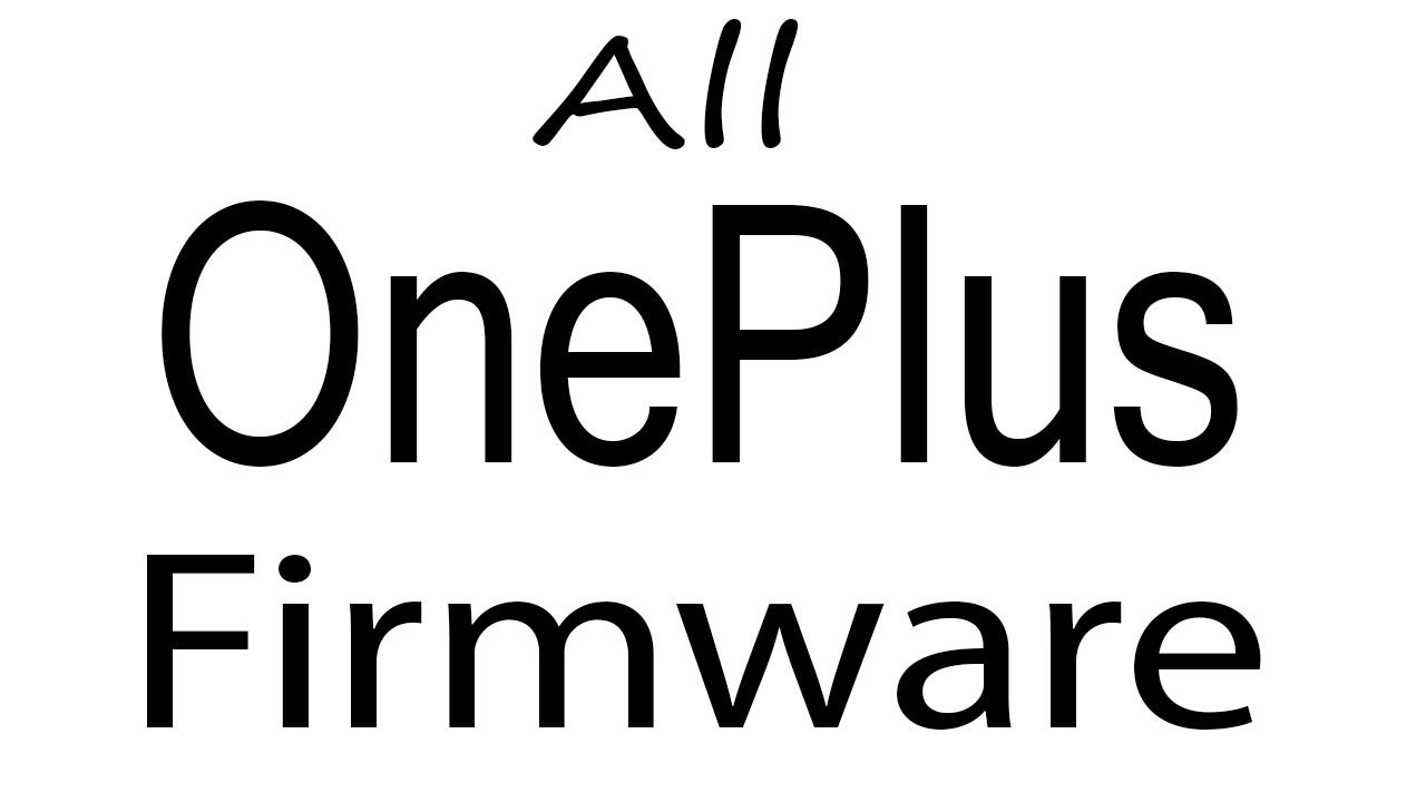Download OnePlus all Models Stock Rom Flash File & tools (Firmware) OnePlus Android Device