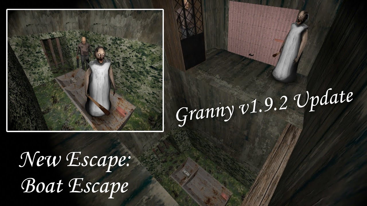 Granny v1.9.2 Update (PC) - NEW Escape: Boat Escape (Granny: Recaptured)