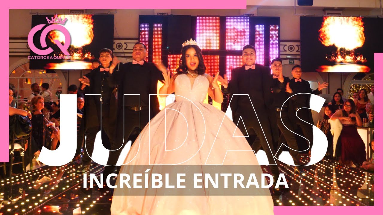 JUDAS - Lady Gaga - XV Años - Entrada