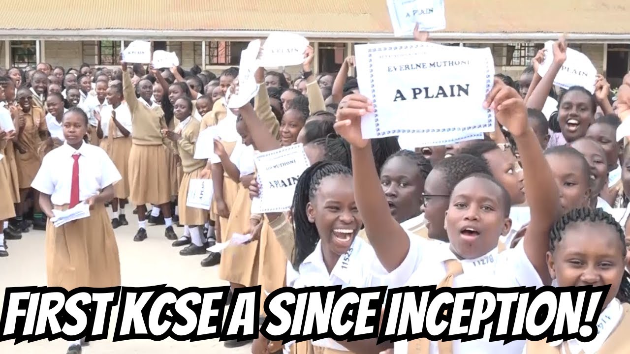 TUMEOMBA KUTOKA 2022! Kerugoya Girls High School Records Its First a Plan Since Its Inception