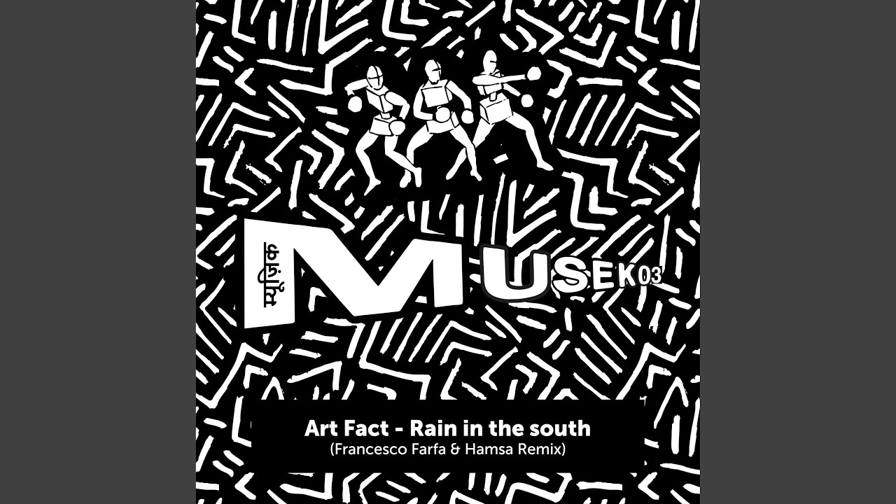 Rain in the South (Francesco Farfa & Hamsa Remix)