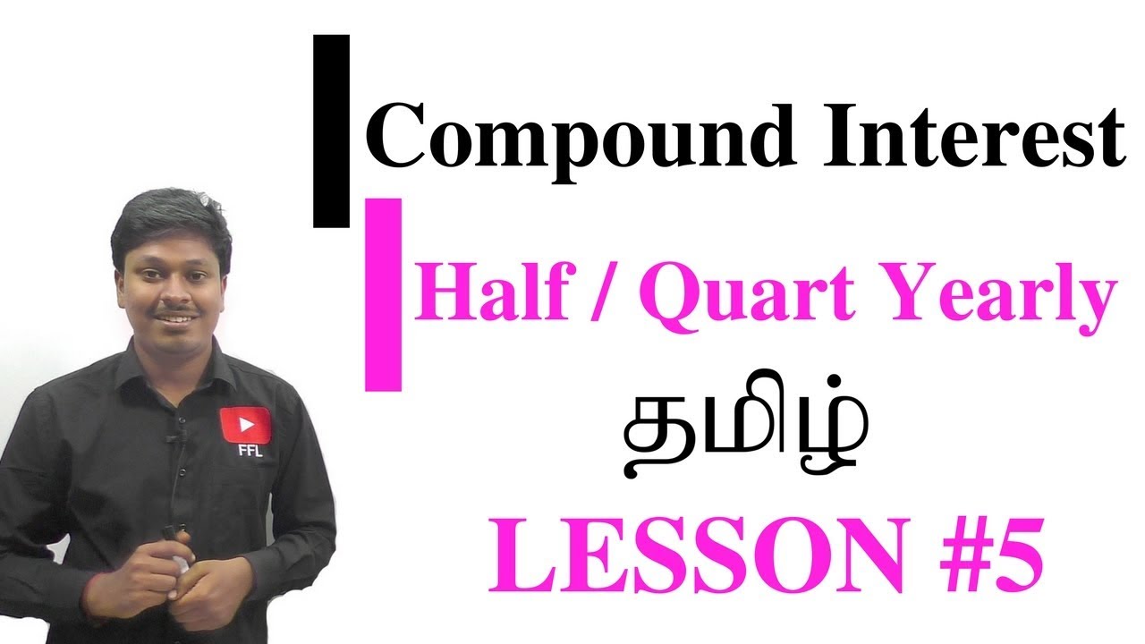 COMPOUND INTEREST_Half/Quart Yearly #LESSON-5