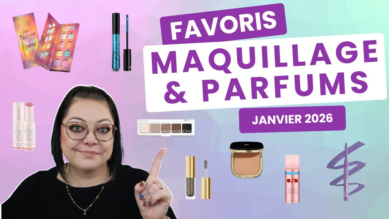 FAVORIS : maquillage et parfums (janvier 2026)