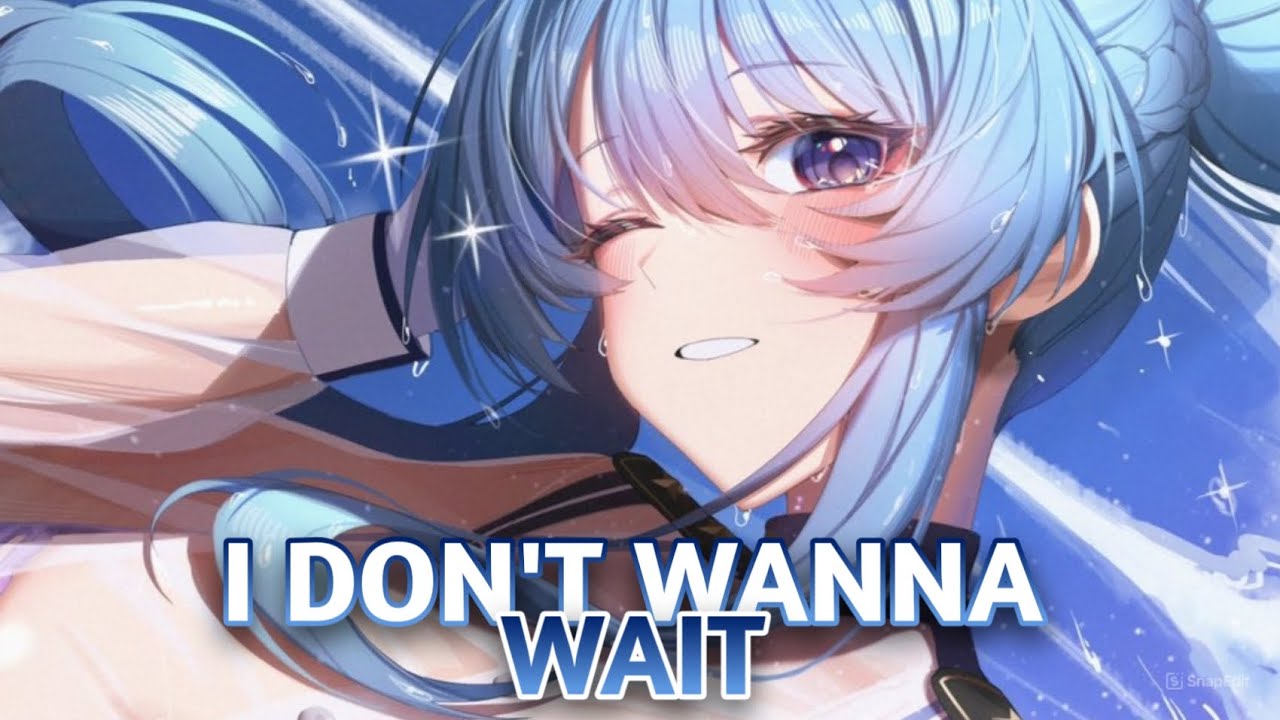 Nightcore - I Don't Wanna Wait | Lyrics (BLVCK COBRV, PACANI feat. Nito-Onna)