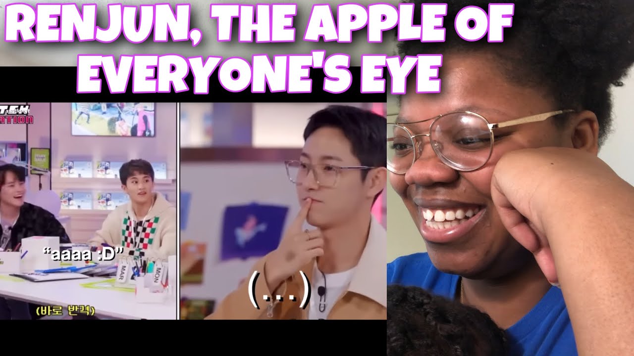 RENJUN, THE APPLE OF EVERYONE’S EYE *Reaction*