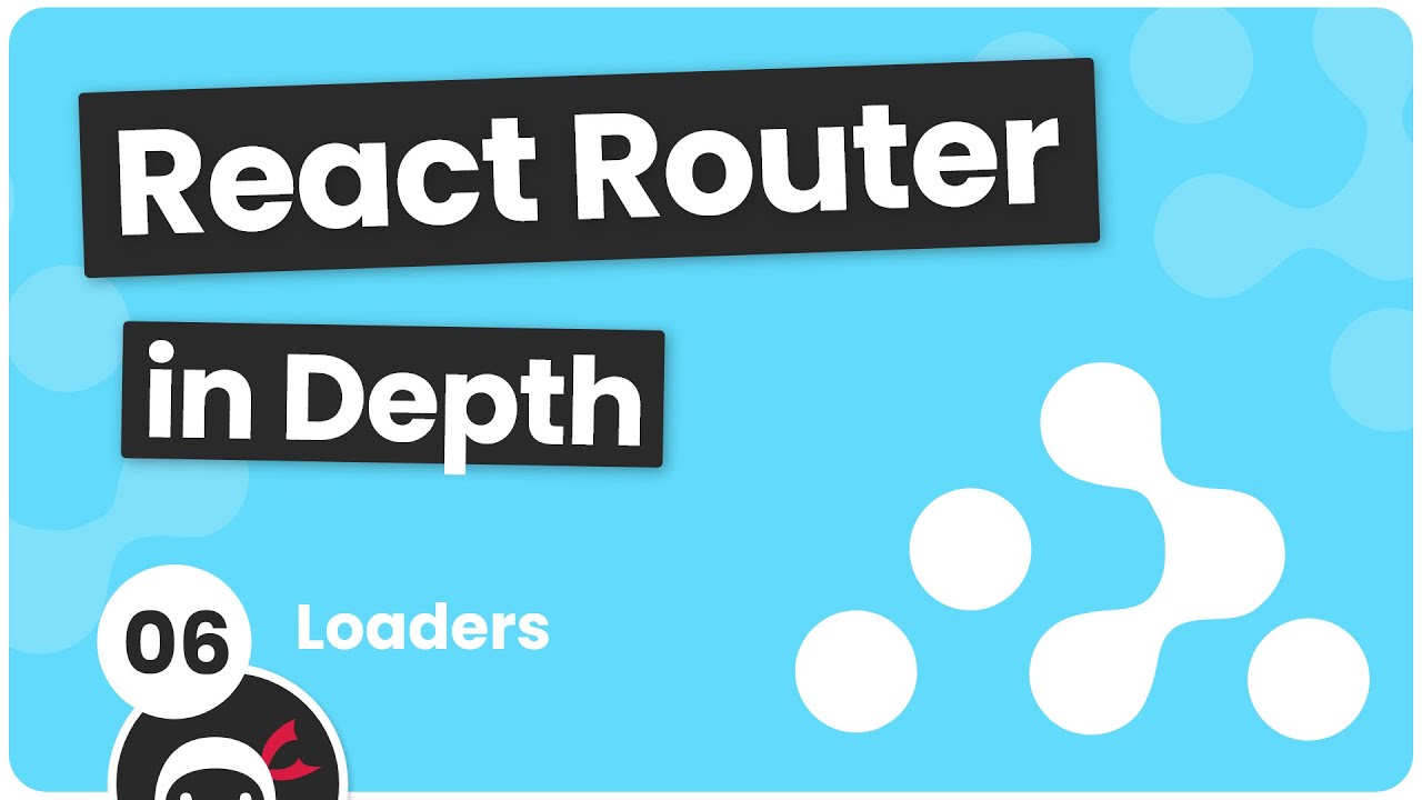 Подробное описание React Router #6 — Загрузчики
