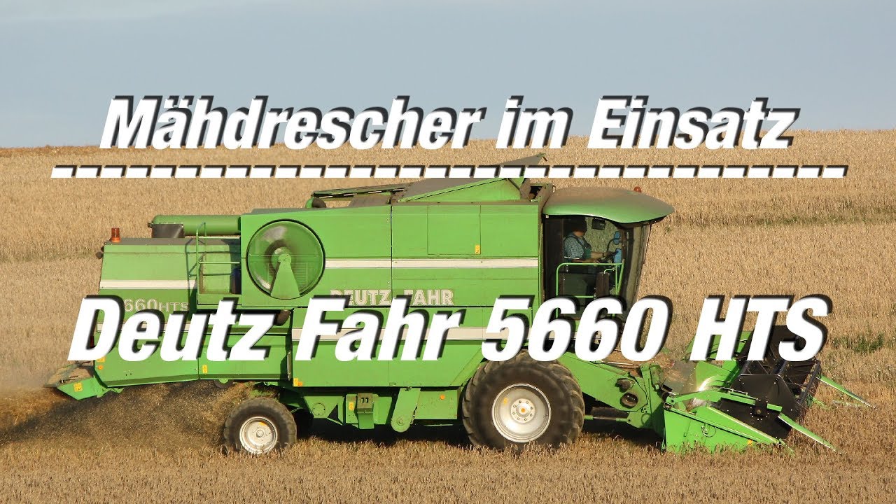 Mähdrescher im Einsatz: (Folge 3) Deutz Fahr 5660 HTS FULL HD Film