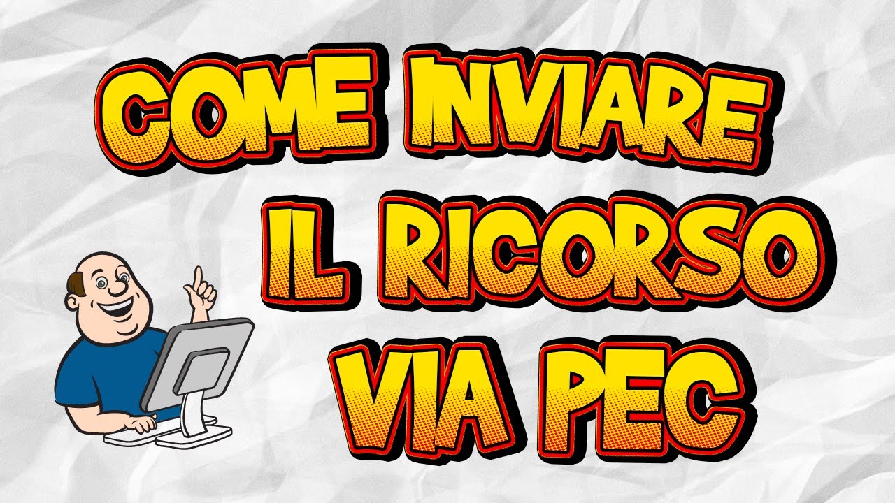 Le regole da seguire per inviare il ricorso via PEC