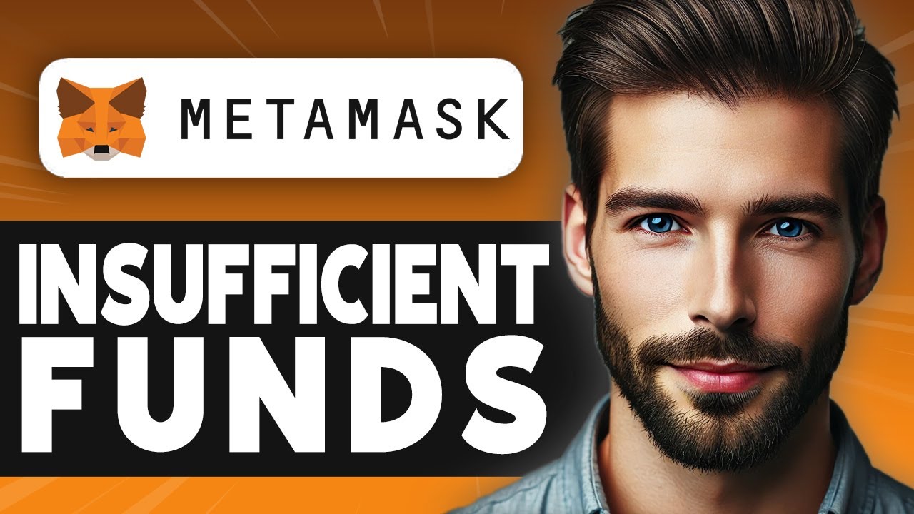 How to Fix MetaMask Insufficient Funds Error - Easy Guide