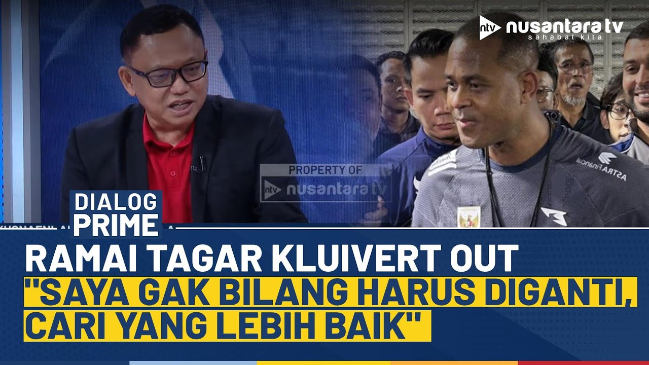 [FULL] Timnas Kalah Ramai Tagar Kluivert Out, Bung Kus: Ga Bilang Harus Ganti, Cari Yang Lebih Baik