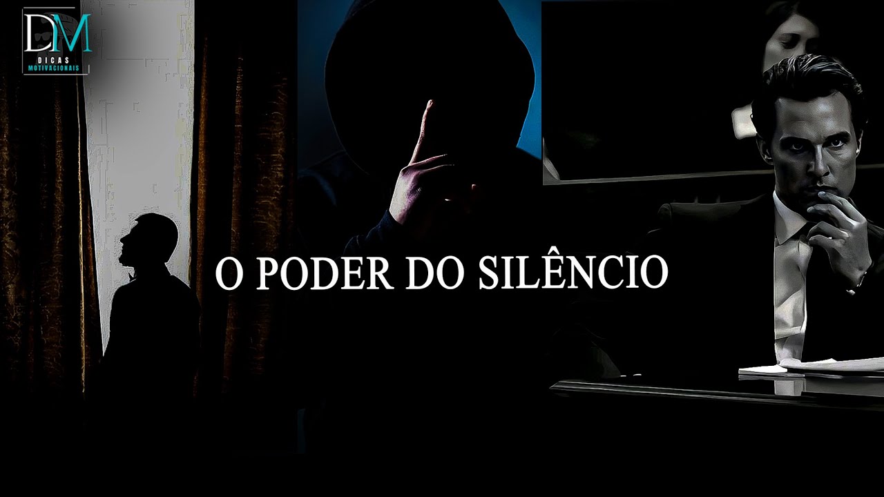 ( Vídeo Motivacional) O SILÊNCIO É O PODER DOS VENCEDORES - Discurso Motivacional