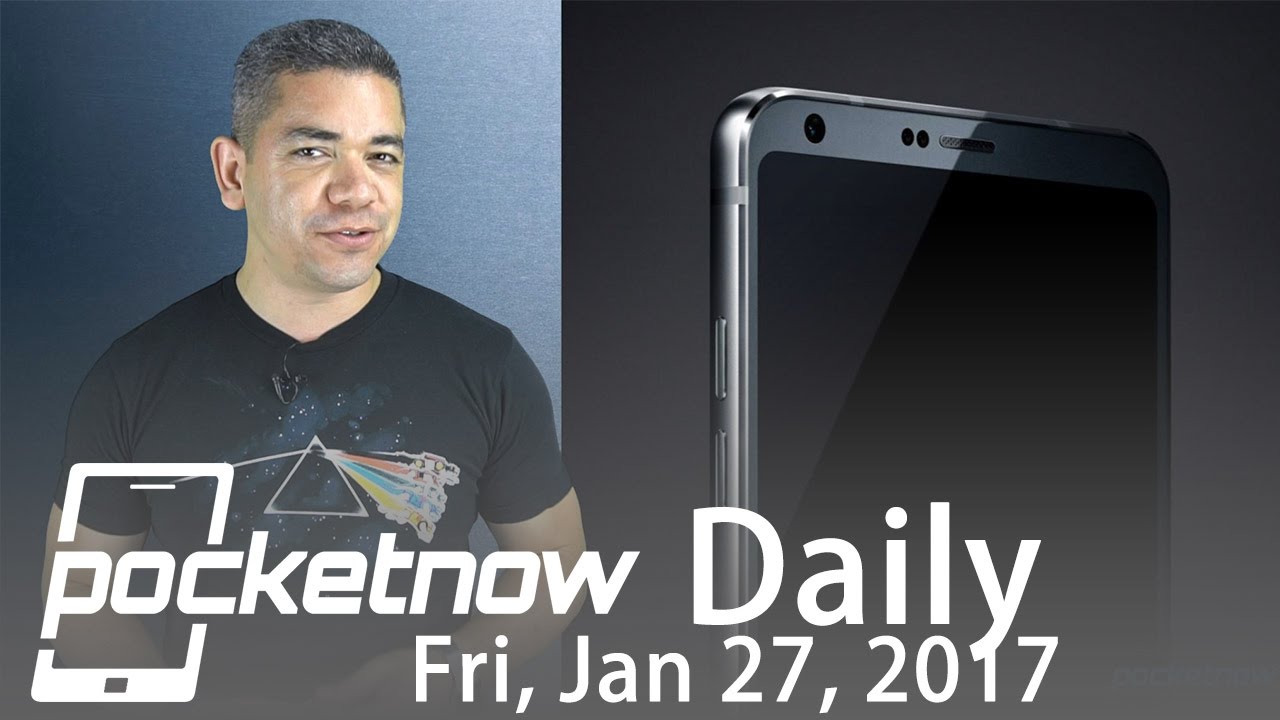 LG G6 to drop essentials, Galaxy S8 design elements & more - Pocketnow Daily