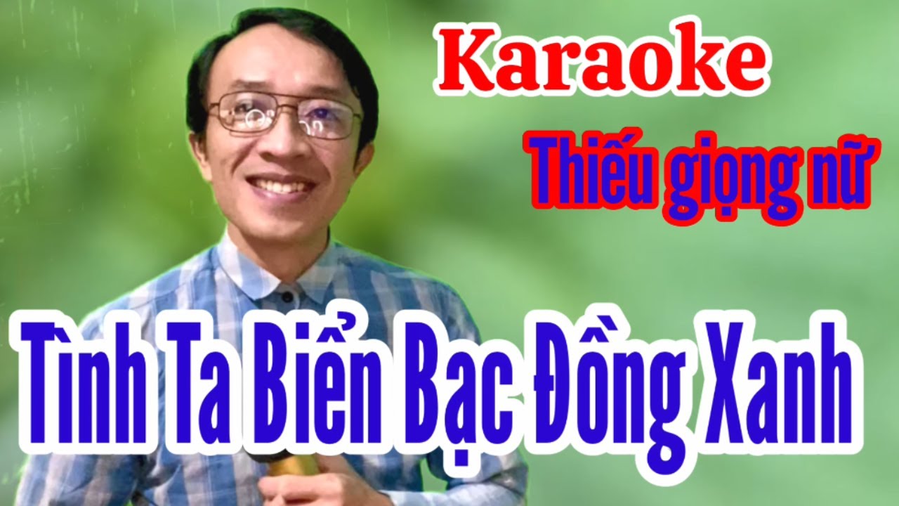 Tình Ta Biển Bạc Đồng Xanh | karaoke Thiếu giọng nữ | Song ca với Quang Sang