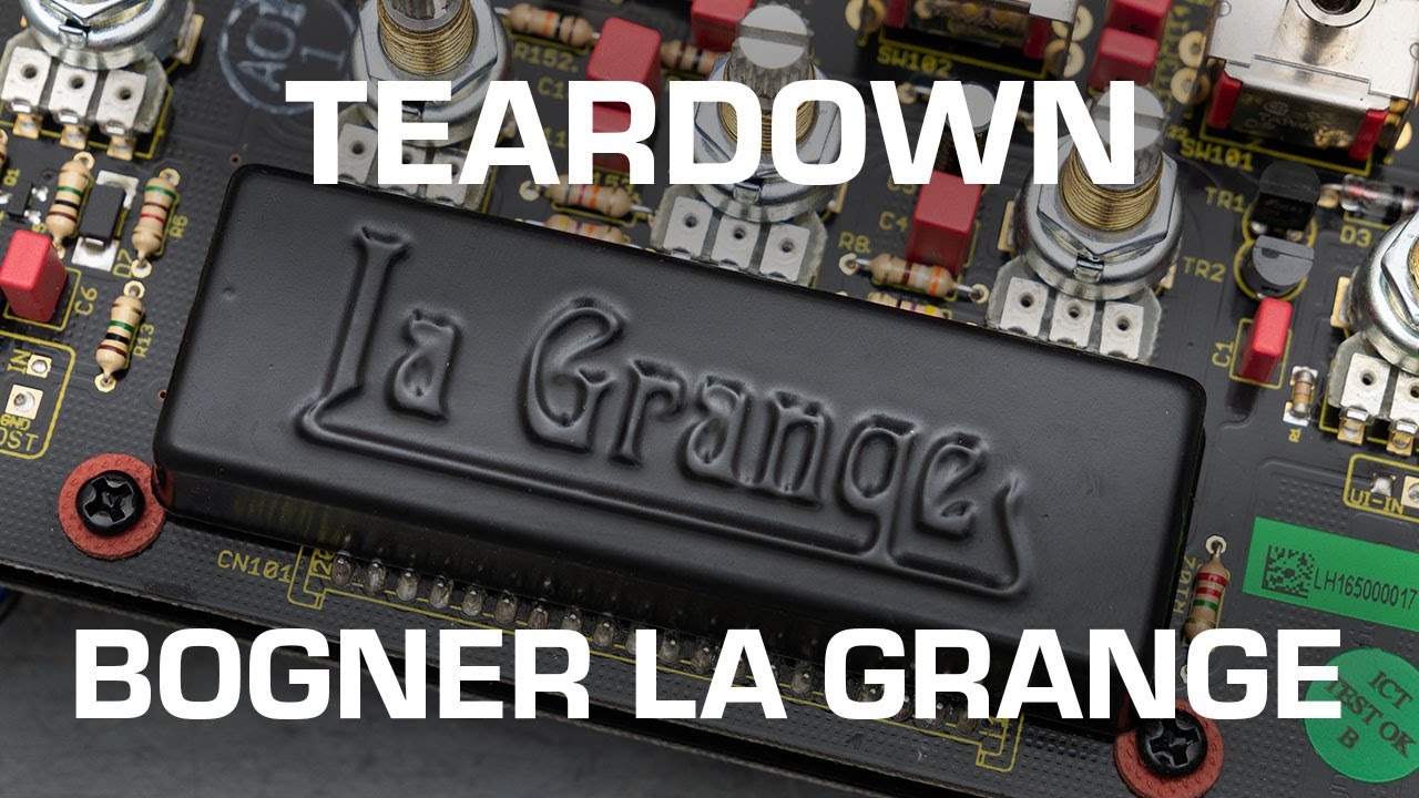 Bogner La Grange Teardown! See what's inside!