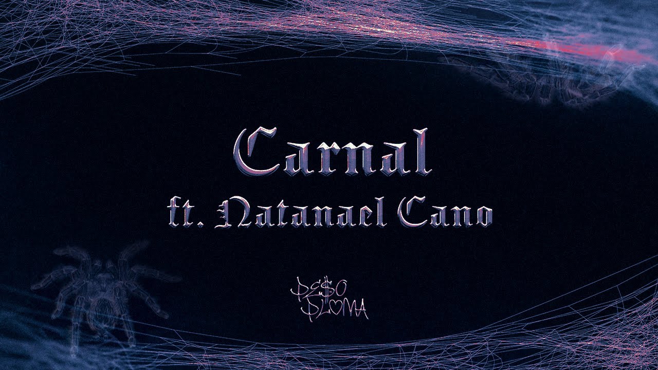 CARNAL (Lyric Video) - Peso Pluma, Natanael Cano